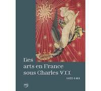 Les arts en France sous Charles VII (1422-1461) - Collectif - Reunion Des Musees Nationaux - relié - Catalogue d'exposition