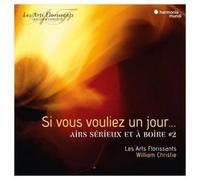 Les Arts Florissants - Airs Serieux Et a Boire (Vol.2)