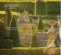 William Christie – Le Jardin de Monsieur Rameau