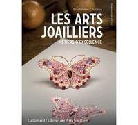 Les arts joailliers: Métiers d'excellence – Gallimard