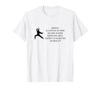 Les arts martiaux n'acceptent jamais la défaite T-Shirt