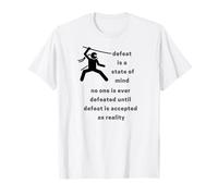 Les arts martiaux n'acceptent jamais la défaite T-Shirt