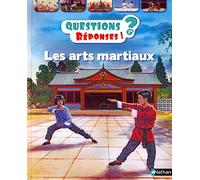 Les arts martiaux - Questions/Réponses - doc dès 7 ans