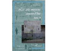 Florent Gaudez – Les arts moyens aujourd'hui : Tome II – Essai – Broché