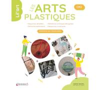 Les Arts plastiques au CM2 - Lil'Art
