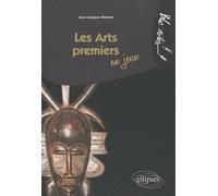 Les Arts Premiers en jeux - Jean-Jacques Breton - Ellipses - broché - Livre-jeu