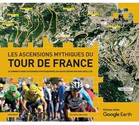 Les Ascensions Mythiques Du Tour De France