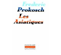 Les Asiatiques – Gallimard
