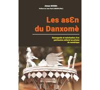Les asɛn du Danxomè: sauvegarde et valorisation d’un patrimoine culturel au prisme du numérique
