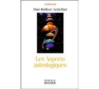 Les Aspects astrologiques - Une approche basée sur le processus - Rael Leyla - Rocher Eds Du - Livre