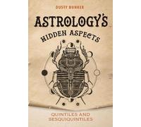 Les aspects cachés de l'astrologie : Quintiles et Sesquiquintiles