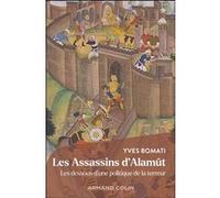 Les Assassins d'Alamut Yves Bomati (Auteur)