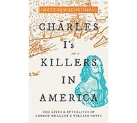 Les assassins de Charles Ier en Amérique