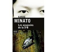 Les Assassins de la 5e B - Kanae Minato - Seuil - broché - Roman