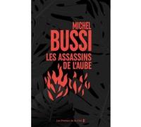 Les Assassins de l'aube - Collector Michel Bussi (Auteur)