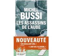 Les Assassins de l'aube Michel Bussi (Auteur)