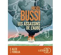 Les Assassins de l'aube - Michel Bussi - Lizzie - Univers Audio - Texte lu (CD) - Textes lus CD