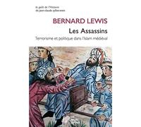 Les Assassins: Terrorisme et politique dans l'Islam médieval