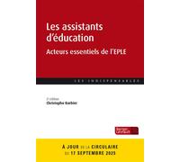 Les assistants d’éducation (2e éd.) Acteurs essentiels de l’EPLE - Christophe Barbier - Berger-Levrault - broché - Essai