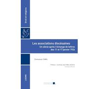 Les associations diocésaines: Un siècle après l’échange de lettres des 11 et 17 janvier 1924