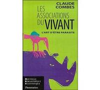 Les Associations du vivant Claude Combes (Auteur)