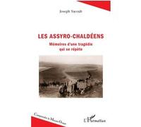 Les Assyro-Chaldéens Joseph Yacoub (Auteur)