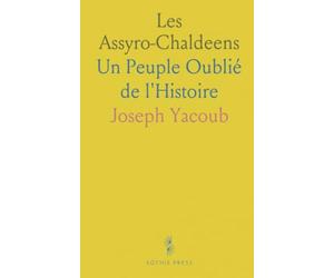 Les Assyro-Chaldeens: Un Peuple Oublié de l'Histoire