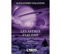 Les astres parlent Alexandre volguine (Auteur)
