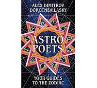 Les astro-poètes : Vos guides du zodiaque