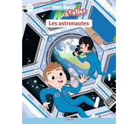 Sarah Barthère – Les Astronautes – Document jeunesse – Broché