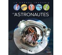 Les astronautes - Cathy Franco - Fleurus - cartonné - Document jeunesse dès 6 ans