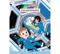Les Astronautes Sarah Barthère (Auteur), Benjamin Bécue (Illustration)