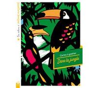 Les ateliers d'Antoine Guilloppé - Cartes à gratter Dans la jungle - pochette avec accessoires Antoine Guilloppé (Illustration)