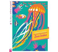 Les ateliers d'Antoine Guilloppé - Tableaux à peindre Sous l'océan - pochette avec accessoires - - Antoine Guilloppé - Deux Coqs D'or - Jeux livres objets