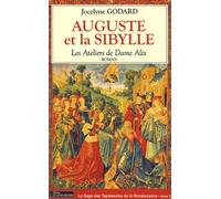 Les Ateliers De Dame Alix Tome 3 - Auguste Et La Sibylle