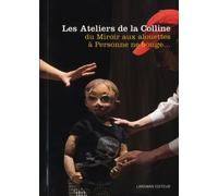 Les ateliers de la colline - Collectif - Lansman Eds - broché - Théâtre