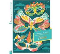 Les ateliers de Manon Bucciarelli - masques à strass - Féérie - pochettes avec accessoires Manon Bucciarelli (Illustration)