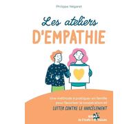 Les ateliers d'empathie – Des outils en famille pour favoriser la coopération et éviter les conflits