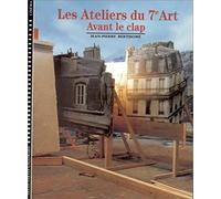 Les Ateliers du 7e art, tome 1 : Avant le clap