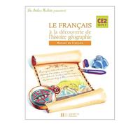 Les Ateliers Hachette Le Français à la découverte de l'histoire-géographie CE2 - Elève - Ed.2005