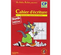 Michelle Varier & Sylvie Cote – Cahier d'écriture CP (Les Ateliers Hachette Max) – Ed.2006