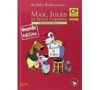 Les Ateliers Hachette Max, Jules et leurs copains CP – Livre de l'élève – Éd. 2006