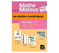 Valérie Barry-Soavi – Mathé-Matous MS/GS/ASH – Ateliers numériques Matériel 100 cartes – Éd. 2011