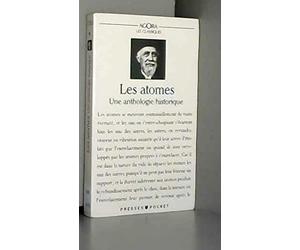 Les Atomes. Une anthologie historique