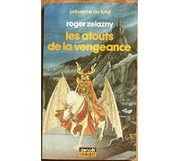 LES ATOUTS DE LA VENGEANCE