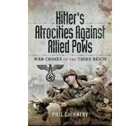 Les atrocités d'Hitler contre les Allied PoWs Crimes de guerre du Troisième Reich par