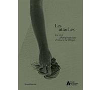Les attaches Un récit photographique d'Anne-Lise Broyer - Anne-Lise Broyer - Silvana Editoriale - relié - Beau livre