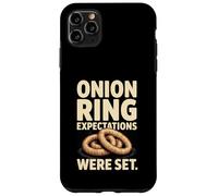 Les attentes en matière de rondelles d'oignons drôles étaient Un Jeu de Mots Coque pour iPhone 11 Pro Max