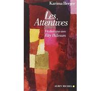 Les Attentives - Un Dialogue Avec Etty Hillesum