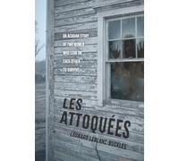 Les Attoquées: An Acadian Story of Two Women Who Lean On Each Other to Survive